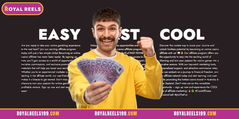 Key Benefits of Joining the Royal Reels Affiliates Program